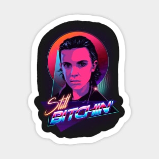 El is Still Bitchin Sticker